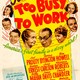 photo du film Too Busy to Work