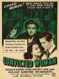 voir la fiche complète du film : Convicted Woman