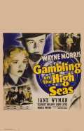 voir la fiche complète du film : Gambling On the High Seas