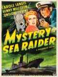 voir la fiche complète du film : Mystery Sea Raider