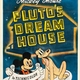 photo du film Pluto's Dream House