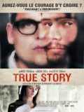 voir la fiche complète du film : True Story