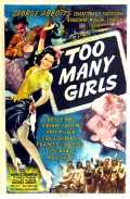 voir la fiche complète du film : Too Many Girls