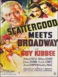 voir la fiche complète du film : Scattergood Meets Broadway