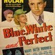 photo du film Blue, White and Perfect