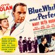 photo du film Blue, White and Perfect