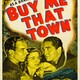 photo du film Buy Me That Town