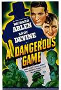 voir la fiche complète du film : A Dangerous Game