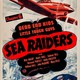 photo du film Sea Raiders