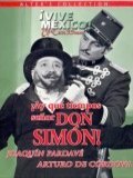 voir la fiche complète du film : ¡Ay, qué tiempos señor don Simón!