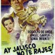 photo du film ¡Ay Jalisco, no te rajes!