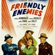 photo du film Friendly Enemies