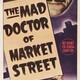 photo du film The Mad Doctor of Market Street