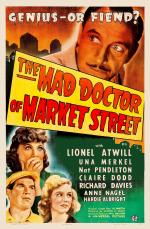 The Mad Doctor Of Market Street