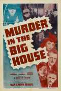 voir la fiche complète du film : Murder in the Big House