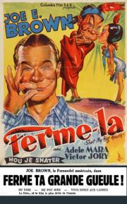 voir la fiche complète du film : Ferme ta grande gueule!