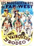 voir la fiche complète du film : Le Vainqueur du rodéo