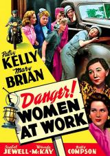 voir la fiche complète du film : Danger! Women at Work