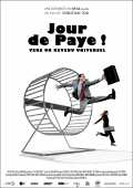 voir la fiche complète du film : Jour de paye ! Vers un revenu universel