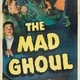 photo du film The Mad Ghoul