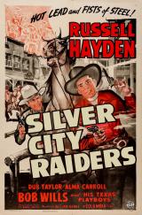 voir la fiche complète du film : Silver City Raiders
