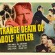 photo du film La Mort mystérieuse d'Adolf Hitler