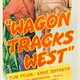 photo du film Wagon Tracks West