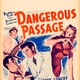 photo du film Dangerous Passage