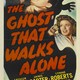 photo du film The Ghost That Walks Alone