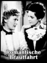 voir la fiche complète du film : Romantische Brautfahrt