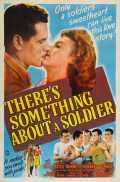 voir la fiche complète du film : There s Something About a Soldier