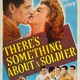photo du film There's Something About a Soldier