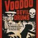 photo du film Voodoo Devil Drums