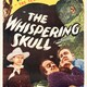 photo du film The Whispering Skull