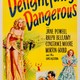 photo du film Délicieusement Dangereuse