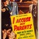 photo du film I Accuse My Parents