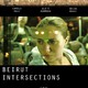 photo du film Beirut Intersections