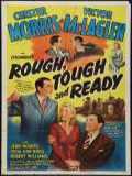 voir la fiche complète du film : Rough, Tough and Ready