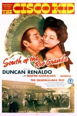 voir la fiche complète du film : South of the Rio Grande