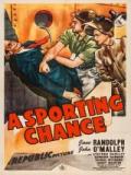 voir la fiche complète du film : A Sporting Chance