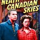 photo du film Neath Canadian Skies