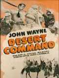 voir la fiche complète du film : Desert Command