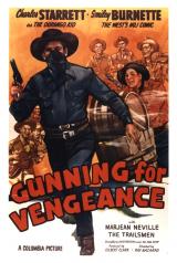 voir la fiche complète du film : Gunning for Vengeance