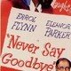 photo du film Ne dites jamais adieu