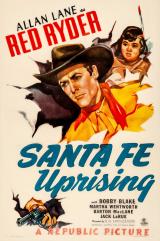 voir la fiche complète du film : Santa Fe Uprising