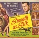 photo du film Smooth as Silk