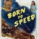 photo du film Born to Speed