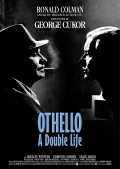 Othello, A Double Life