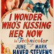 photo du film I Wonder Who's Kissing Her Now
