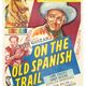 photo du film On the Old Spanish Trail